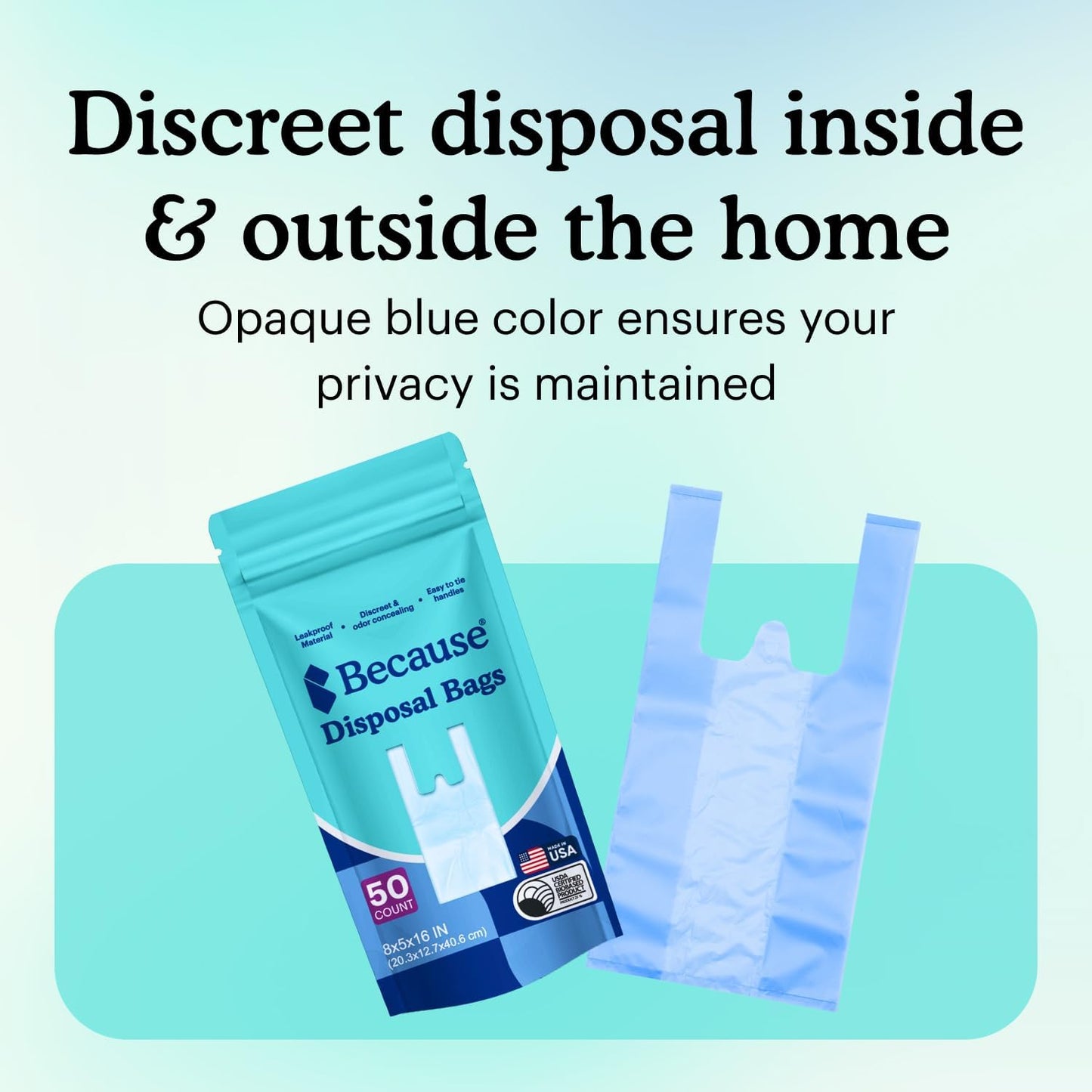 Because Incontinence Disposal Bags, Tear Resistant Disposal Bags for Men & Women, Extra-Large, Leak Protection, Odor Blocking, 50 Count